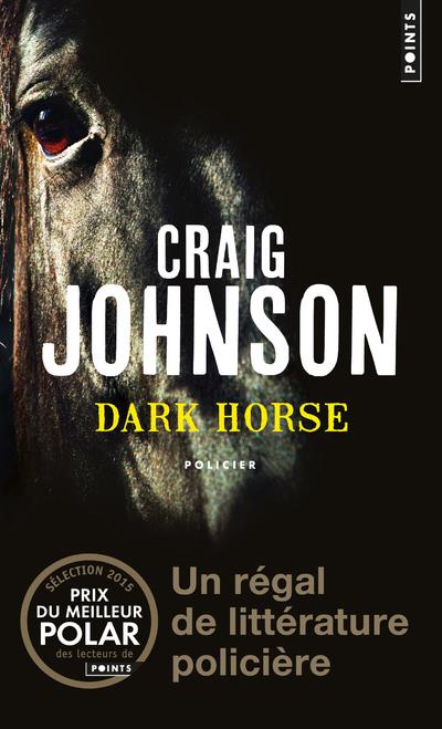 99 - Craig Johnson - Dark Horse